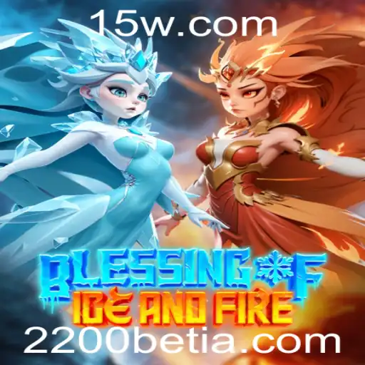 Explorando o Novo Fenômeno dos Jogos: BlessingofIceandFire com 2200bet